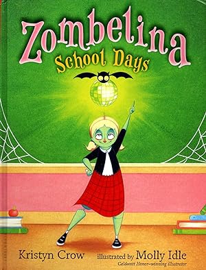 Image du vendeur pour Zombelina School Days (Zombelina #3) mis en vente par Bookman Books