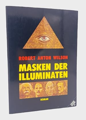 Bild des Verkufers fr Masken der Illuminaten. Roman. zum Verkauf von Occulte Buchhandlung "Inveha"