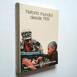 Seller image for Historia mundial desde 1939 for sale by MAUTALOS LIBRERA