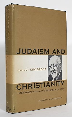 Judaism and Christianity: A Modern Theologian's Discussion of Basic Issues Between the Two Religions