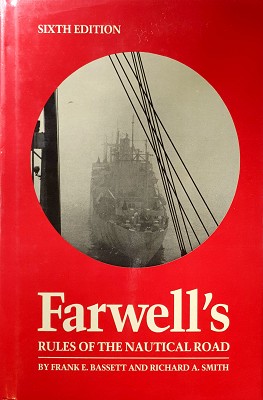 Image du vendeur pour Farwell's Rules of the Nautical Road mis en vente par Marlowes Books and Music