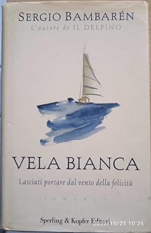 Seller image for Vela Bianca for sale by librisaggi