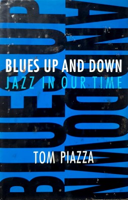 Blues Up And Down: Jazz In Our Time