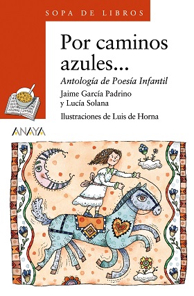 Seller image for POR CAMINOS AZULES. for sale by ALZOFORA LIBROS