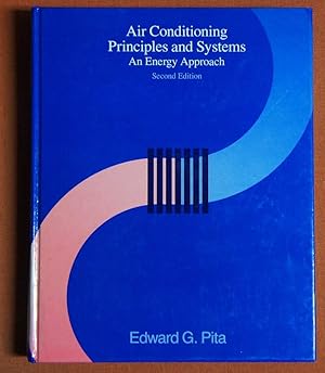 Seller image for Air Conditioning Principles and Systems: An Energy Approach for sale by GuthrieBooks