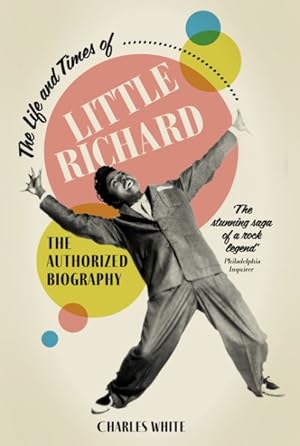 Imagen del vendedor de Life and Times of Little Richard : Authorized Biography a la venta por GreatBookPrices