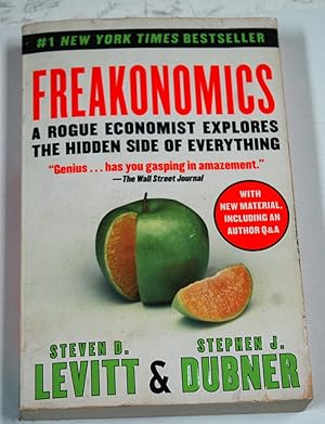 Seller image for Freakonomics: A Rogue Economist Explores the Hidden Side of Everything for sale by Preferred Books