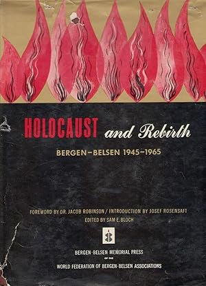 HOLOCAUST AND REBIRTH: BERGEN-BELSEN 1945-1965. UMKUM UN OYFKUM: BERGEN-BELZEN, 1945-1965. HURBAN...