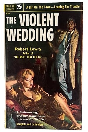 First Edition of The Violent Wedding by Robert Lowry with 1950's interracial relationships