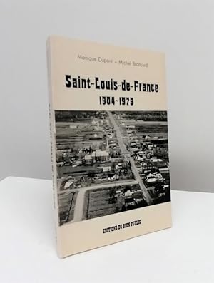 Imagen del vendedor de St-Louis-de-France, 1904-1979 a la venta por Jean-Claude Veilleux, Libraire