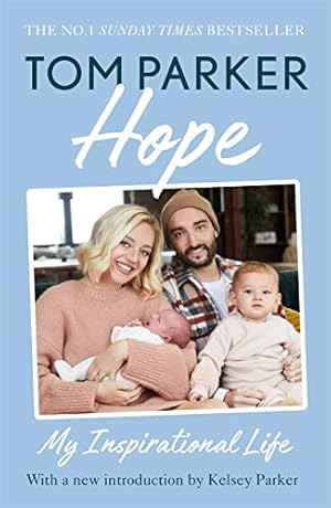 Bild des Verkufers fr Hope: Read the inspirational life behind Tom Parker zum Verkauf von WeBuyBooks