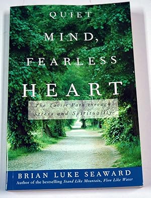 Immagine del venditore per Quiet Mind, Fearless Heart: The Taoist Path through Stress and Spirituality venduto da Preferred Books