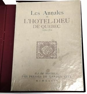 Imagen del vendedor de Les annales de l'Htel-Dieu de Qubec, 1636-1716, composes par. anciennes religieuses de ce monastre : dites dans leur texte original avec une introduction et des notes par Dom Albert Jamet de l'Abbaye de Solesmes a la venta por Jean-Claude Veilleux, Libraire