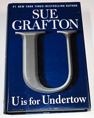 Immagine del venditore per U Is for Undertow (Kinsey Millhone Mystery) First Printing. venduto da Preferred Books