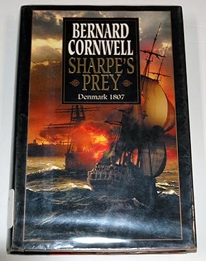 Seller image for Sharpe's Prey: Richard Sharpe & the Expedition to Denmark, 1807 (Richard Sharpe's Adventure Series #5) for sale by Preferred Books