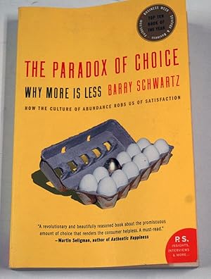 Imagen del vendedor de The Paradox of Choice: Why More Is Less a la venta por Preferred Books