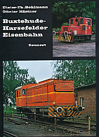Bild des Verkufers fr Kleinbahn-Bcher. Buxtehude-Harsefelder Eisenbahn. zum Verkauf von Antiquariat Bernhardt