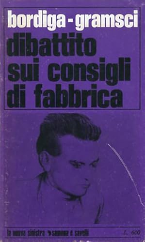 Seller image for Dibattito sui Consigli di fabbrica. for sale by BFS libreria