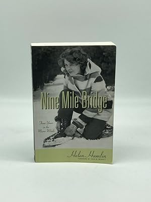 Seller image for Nine Mile Bridge Three Years in the Maine Woods for sale by True Oak Books