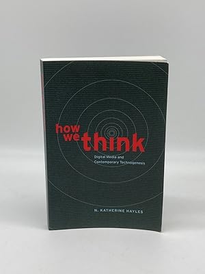 Image du vendeur pour How We Think Digital Media and Contemporary Technogenesis mis en vente par True Oak Books