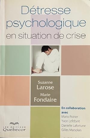 Image du vendeur pour Dtresse psychologique en situation de crise: 2e dition mis en vente par Livres Norrois