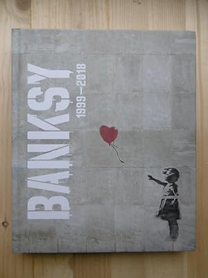 Banksy 1999-2018. (Übersetzung ins Deutsche: Dominik Fehrmann).