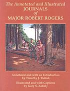 Image du vendeur pour The Annotated and Illustrated Journals of Major Robert Rogers mis en vente par Harry E Bagley Books Ltd