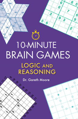 Bild des Verkufers fr 10-Minute Brain Games: Logic and Reasoning (Paperback or Softback) zum Verkauf von BargainBookStores