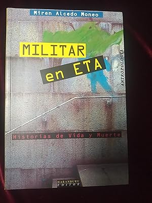 Imagen del vendedor de Militar en ETA. Historias de vida y muerte a la venta por Llibreria Fnix
