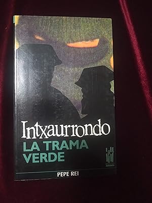 Imagen del vendedor de Intxaurrondo. La trama verde a la venta por Llibreria Fnix