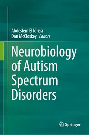 Seller image for Neurobiology of Autism Spectrum Disorders for sale by moluna