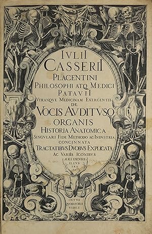 De Vocis Auditusque Organis Historia Anatomica. Tractatibus Duobus Explicata ac Variis Iconibus A...