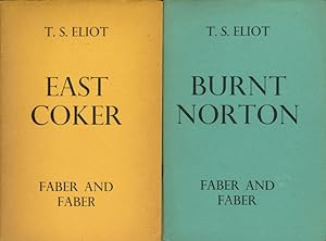 [FOUR QUARTETS: ] EAST COKER [with:] BURNT NORTON [with:] THE DRY SALVAGES [with:] LITTLE GIDDING