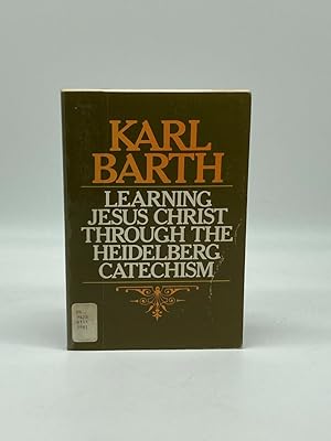 Seller image for Learning Jesus Christ through the Heidelberg Catechism for sale by True Oak Books