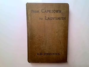 Seller image for From Capetown to Ladysmith for sale by Goldstone Rare Books