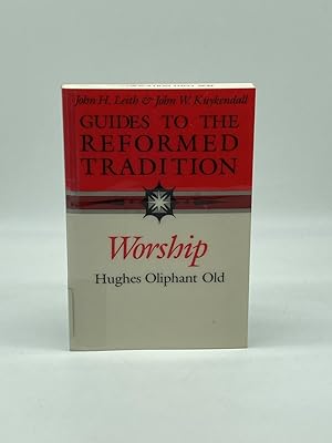 Bild des Verkufers fr Worship Guides to the Reformed Tradition zum Verkauf von True Oak Books