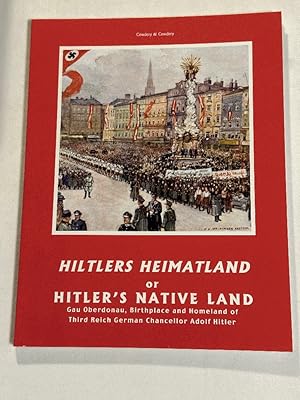 Seller image for Hitlers Heimatland or Hitler?s Native Land for sale by Liberty Bell Publications