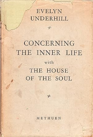 Concerning the Inner Life with The House of the Soul