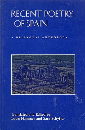 Imagen del vendedor de Recent Poetry of Spain: A Bilingual Anthology (English and Spanish Edition) a la venta por A Cappella Books, Inc.