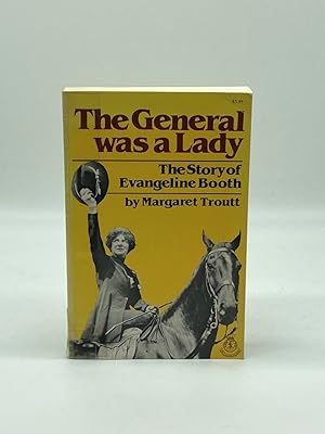 Image du vendeur pour General Was a Lady The Story of Evangeline Booth mis en vente par True Oak Books