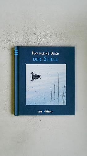Bild des Verkufers fr DAS KLEINE BUCH DER STILLE. zum Verkauf von Butterfly Books GmbH & Co. KG