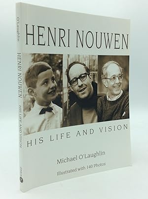 Seller image for HENRI NOUWEN: HIS LIFE AND VISION for sale by Kubik Fine Books Ltd., ABAA