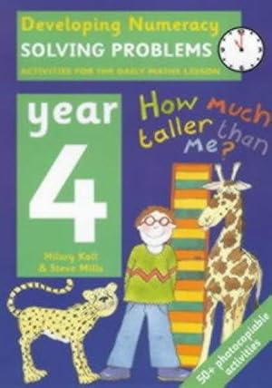 Imagen del vendedor de Developing Numeracy - Year 4: Solving Problems: Activities for the Daily Maths Lesson a la venta por WeBuyBooks