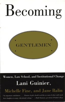 Seller image for Becoming Gentlemen: Women, Law School, and Institutional Change (Paperback or Softback) for sale by BargainBookStores