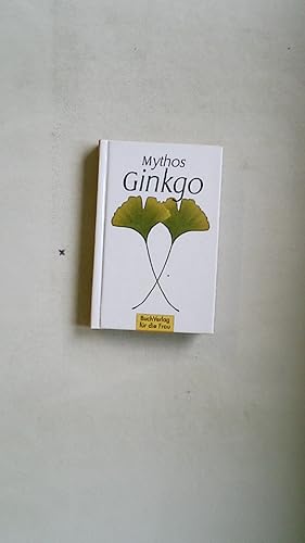 Seller image for MYTHOS GINKGO. for sale by Butterfly Books GmbH & Co. KG