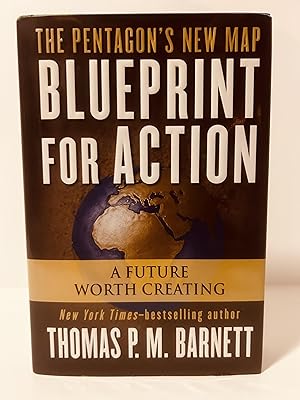 Image du vendeur pour Blueprint for Action: A Future Worth Creating [FIRST EDITION, FIRST PRINTING] mis en vente par Vero Beach Books