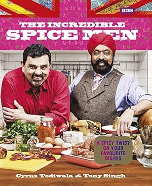 Bild des Verkufers fr The Incredible Spice Men: Todiwala and Singh zum Verkauf von WeBuyBooks