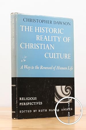 Seller image for The Historic Reality of Christian Culture: A Way to the Renewal of Human Life for sale by North Books: Used & Rare