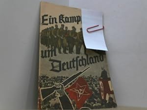 Bild des Verkufers fr Ein Kampf um Deutschland. Hrsgg.v. Gesamtverband deutscher antikommunistischer Vereinigungen. zum Verkauf von Antiquariat Uwe Berg