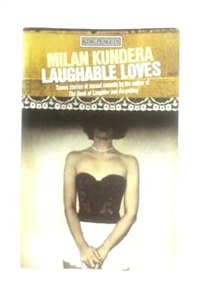 Immagine del venditore per Laughable Loves venduto da World of Rare Books